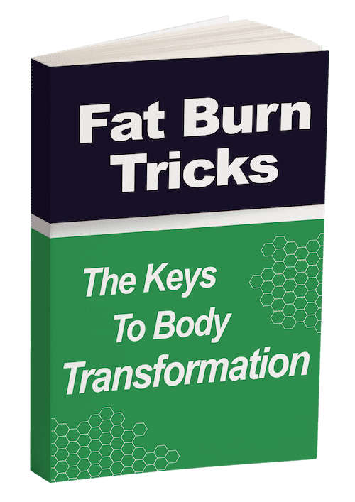 Fat Burn Tricks - The Key To Body Transformation